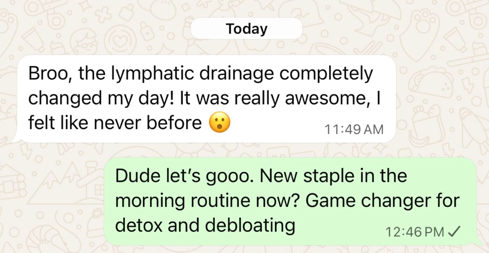 Client text, lymphatic drainage was a game changer for detox and debloating